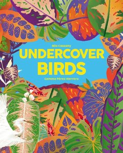 Undercover Birds (eBook, ePUB) - Cassany, Mia