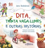 Dita, trinta vaga-lumes e outras histórias (eBook, ePUB)