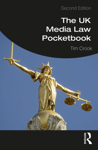 The UK Media Law Pocketbook (eBook, ePUB) The UK Media Law Pocketbook (eBook, ePUB)