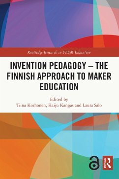 Invention Pedagogy - The Finnish Approach to Maker Education (eBook, PDF) Cover Invention Pedagogy - The Finnish Approach to Maker Education (eBook, PDF)