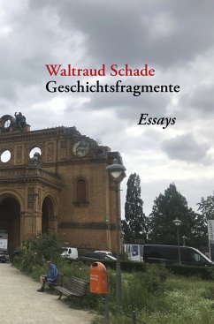 Geschichtsfragmente (eBook, ePUB) - Schade, Waltraud