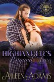 The Highlander's Brigand Lass (Highland Destinies, #2) (eBook, ePUB)