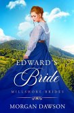 Edward's Bride (Millshore Brides, #1) (eBook, ePUB)