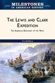 The Lewis and Clark Expedition (eBook, ePUB)