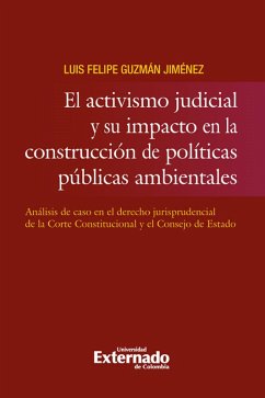 Cover Activismo judicial y su impacto en la construcción de politicas públicas ambientales. análi*s de caso en el derecho juris (eBook, PDF)