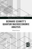 Bernard Schmitt's Quantum Macroeconomic Analysis (eBook, ePUB)