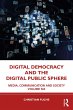 Digital Democracy and the Digital... - Bild 1