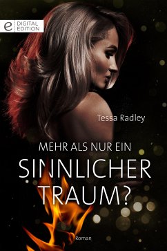 Mehr als nur ein sinnlicher Traum? (eBook, ePUB) - Radley, Tessa