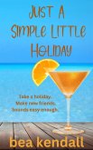 Just a Simple Little Holiday (Everything Changes) (eBook, ePUB)