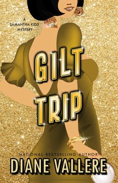 Gilt Trip: A Samantha Kidd Mystery (A Killer Fashion Mystery, #14) (eBook, ePUB) - Vallere, Diane