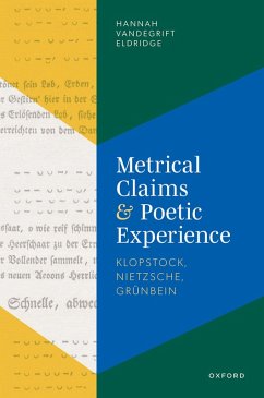 Metrical Claims and Poetic Experience (eBook, PDF) - Eldridge, Hannah Vandegrift