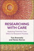 Researching with Care (eBook, ePUB)