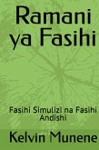 Ramani ya Fasihi: Fasihi Simulizi na Fasihi Andishi (eBook, ePUB) Ramani ya Fasihi: Fasihi Simulizi na Fasihi Andishi (eBook, ePUB)