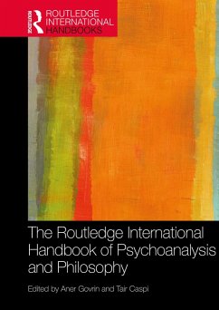 The Routledge International Handbook of Psychoanalysis and Philosophy (eBook, ePUB)