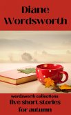 Five Short Stories for Autumn (Wordsworth Collections, #13) (eBook, ePUB)