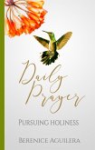Daily Prayer Pursuing Holiness (eBook, ePUB)