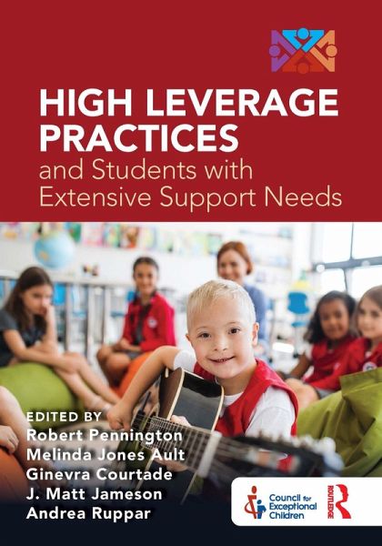 High Leverage Practices and Students with Extensive Support Needs (eBook, PDF) High Leverage Practices and Students with Extensive Support Needs (eBook, PDF)