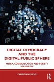 Digital Democracy and the Digital Public Sphere (eBook, PDF)