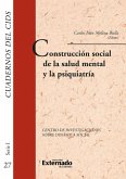 Construcción social de la salud mental y la psquiatría. cuadernos del cids (eBook, PDF)