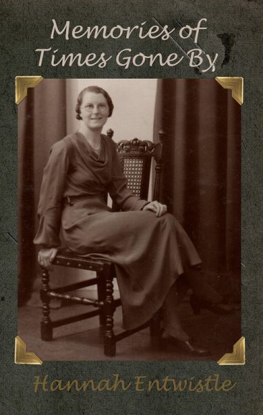 Memories of Times Gone By (eBook, ePUB) Memories of Times Gone By (eBook, ePUB)