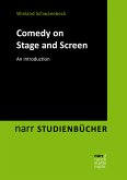 Comedy on Stage and Screen (eBook, ePUB)