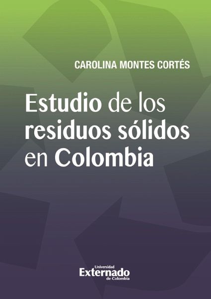 Estudio de los Residuos Sólidos en Colombia (eBook, PDF)