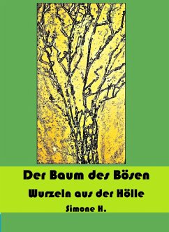 Der Baum des Bösen (eBook, ePUB) - H., Simone