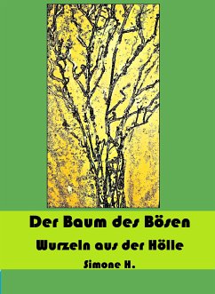 Der Baum des Bösen (eBook, ePUB) - H., Simone