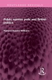 Public opinion polls and British politics (eBook, ePUB)