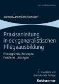 Praxisanleitung in der generalistischen Pflegeausbildung (eBook, PDF)