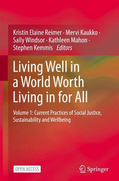Living Well in a World Worth Living in for All