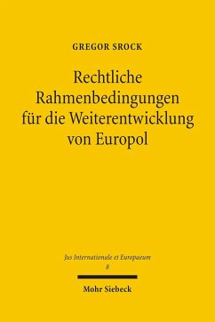 Cover Rechtliche Rahmenbedingungen für die Weiterentwicklung von Europol (eBook, PDF)