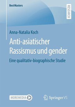 Anti-asiatischer Rassismus und gender - Koch, Anna-Natalia