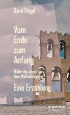 Vom Ende zum Anfang