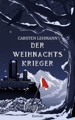 Der Weihnachtskrieger - Lehmann, Carsten