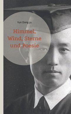 Himmel, Wind, Sterne und Poesie - Yun, Dong-ju