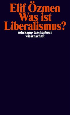 Was ist Liberalismus? - Özmen, Elif