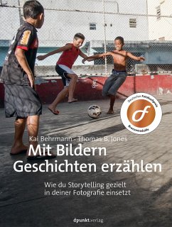 Mit Bildern Geschichten erzählen - Behrmann, Kai;Jones, Thomas B.