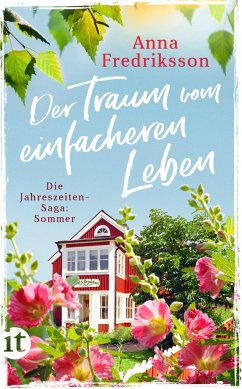 Der Traum vom einfacheren Leben - Fredriksson, Anna