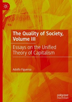 The Quality of Society, Volume III - Figueroa, Adolfo