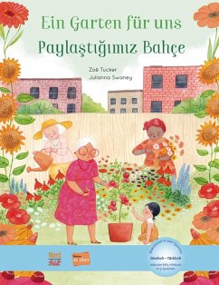 Ein Garten für uns. Deutsch-Türkisch - Swaney, Julianna