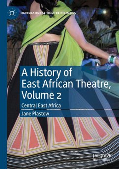 A History of East African Theatre, Volume 2 - Plastow, Jane