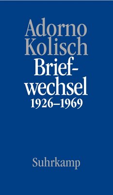 Briefe und Briefwechsel - Adorno, Theodor W.;Kolisch, Rudolf