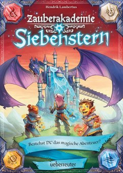 Zauberakademie Siebenstern - Bestehst DU das magische Abenteuer? (Zauberakademie Siebenstern, Bd. 1) - Lambertus, Hendrik