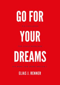 Go for your dreams - Renner, Elias Jakob