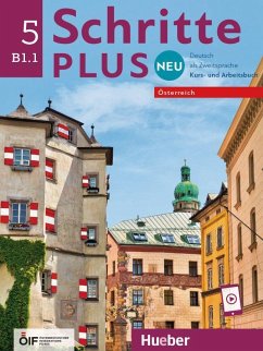 Schritte plus Neu 5 - Österreich. Kursbuch und Arbeitsbuch mit Audios online - Hilpert, Silke;Kerner, Marion;Orth-Chambah, Jutta