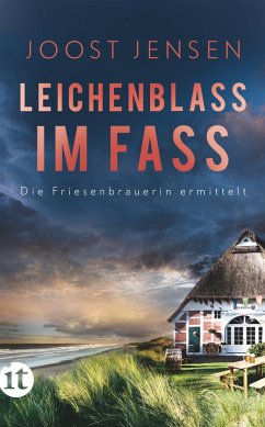 Leichenblass im Fass / Die Friesenbrauerin ermittelt Bd.2 - Jensen, Joost