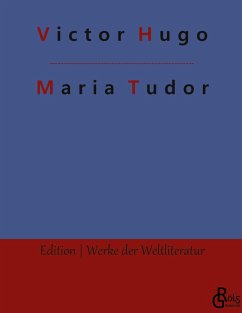 Maria Tudor - Hugo, Victor