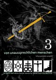 Von Unaussprechlichen Menschen (Of Unspeakable People) 3/3