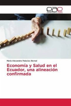 Economía y Salud en el Ecuador, una alineación confirmada - Palacios Bernal, María Alexandra